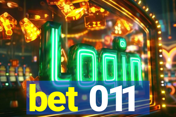 bet 011