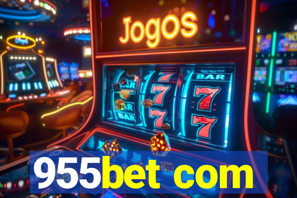 955bet com