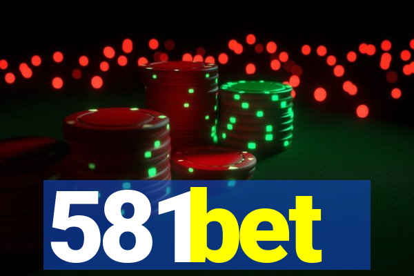 581bet