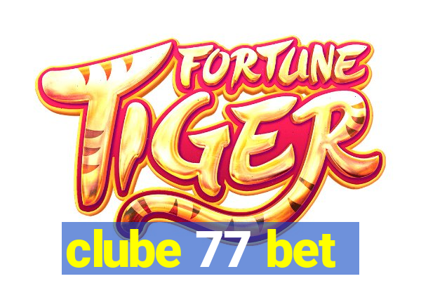 clube 77 bet