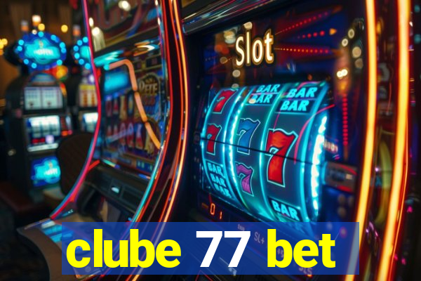 clube 77 bet