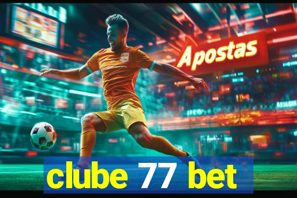 clube 77 bet