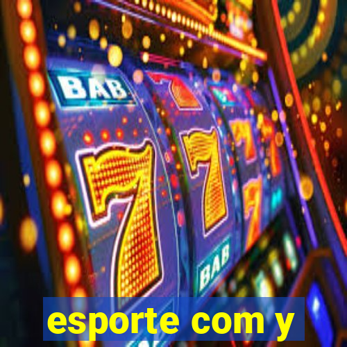 esporte com y