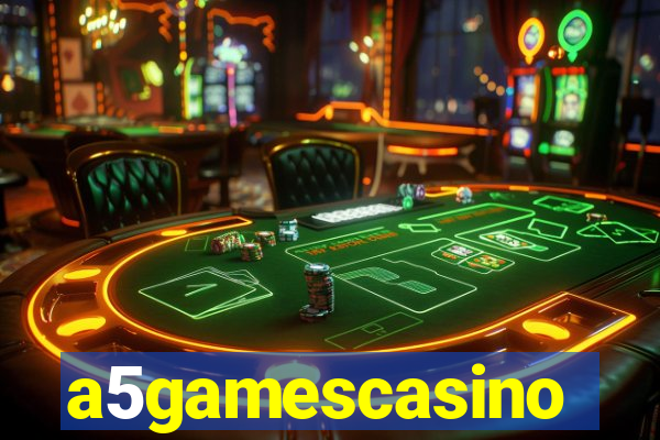 a5gamescasino