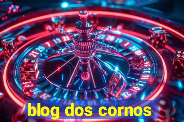 blog dos cornos