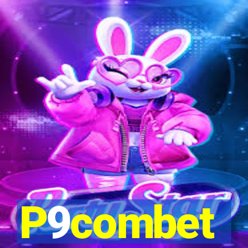 P9combet