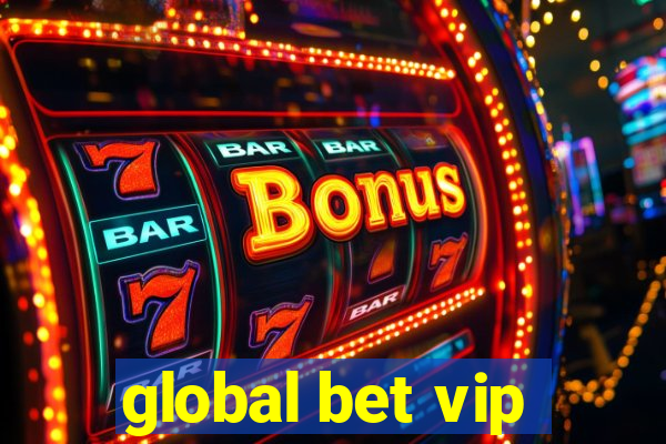 global bet vip