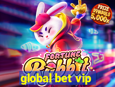 global bet vip