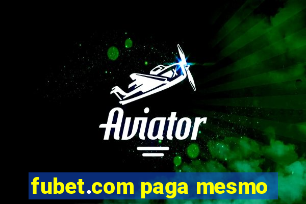 fubet.com paga mesmo