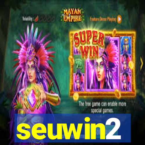 seuwin2