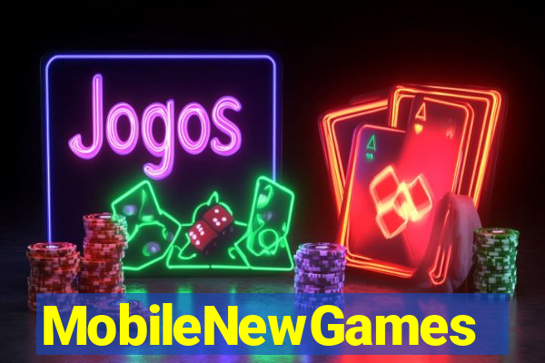 MobileNewGames