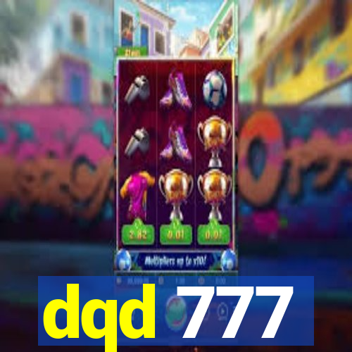 dqd 777