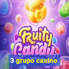 3 grupo casino