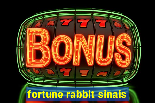 fortune rabbit sinais