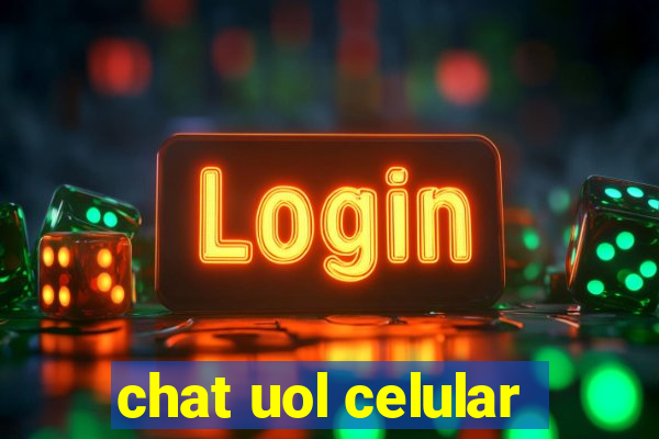 chat uol celular