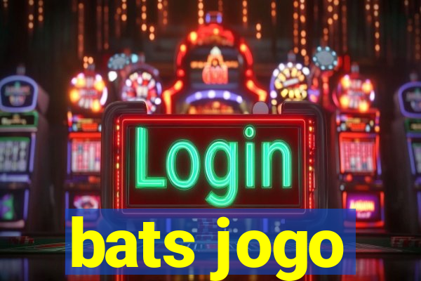 bats jogo