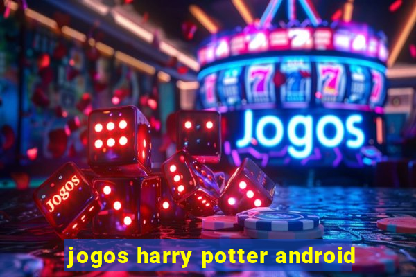 jogos harry potter android