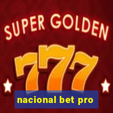 nacional bet pro