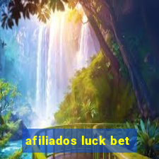 afiliados luck bet