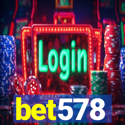 bet578