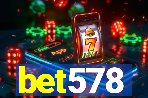 bet578