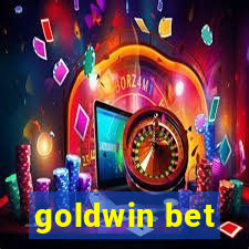 goldwin bet