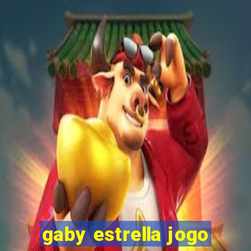 gaby estrella jogo