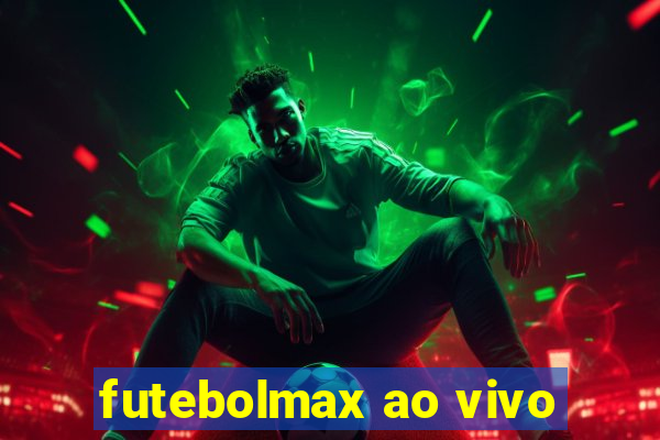 futebolmax ao vivo