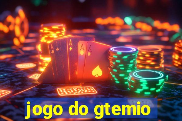 jogo do gtemio