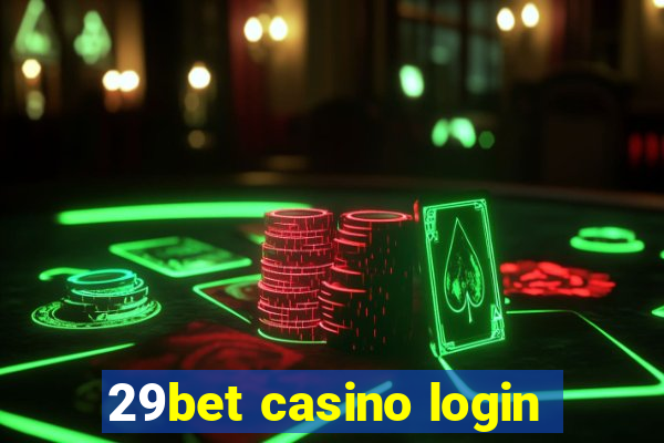 29bet casino login