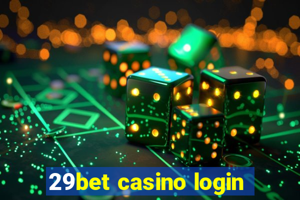 29bet casino login