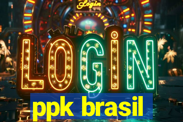 ppk brasil