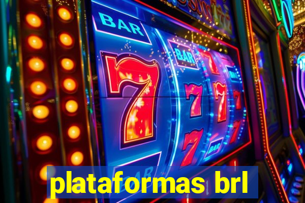 plataformas brl