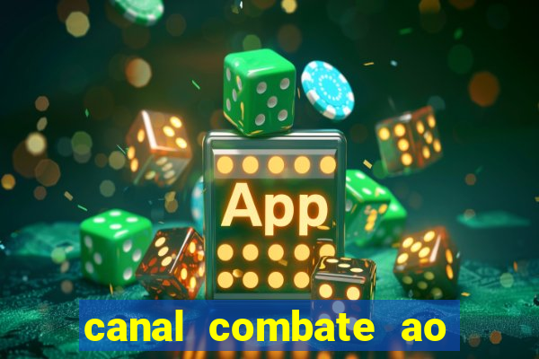 canal combate ao vivo multicanais