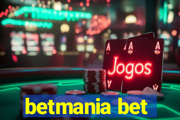 betmania bet