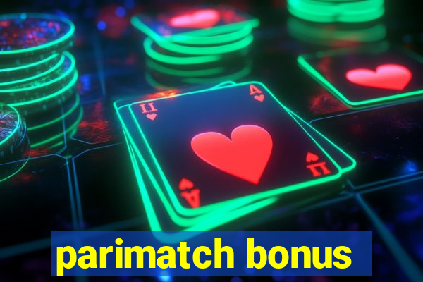 parimatch bonus