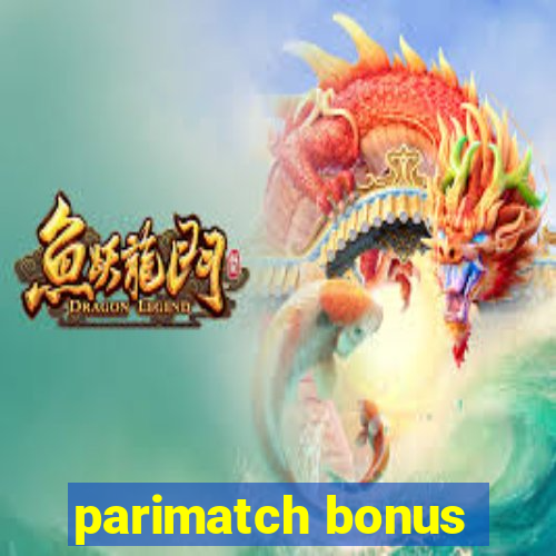 parimatch bonus