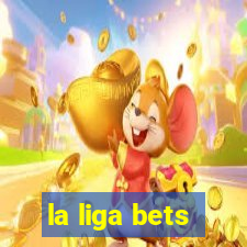 la liga bets