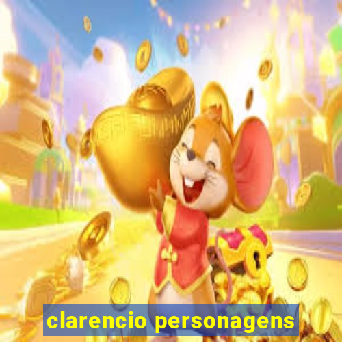 clarencio personagens