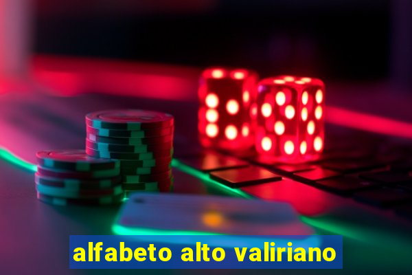 alfabeto alto valiriano