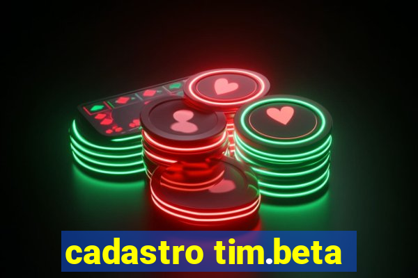 cadastro tim.beta