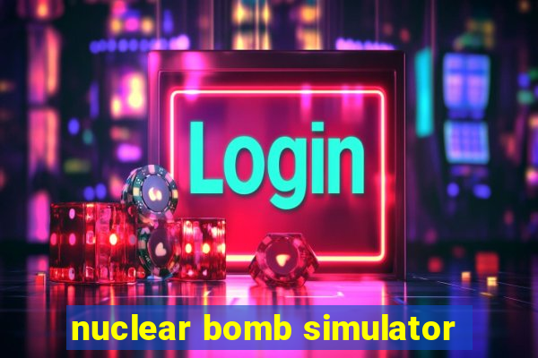 nuclear bomb simulator