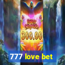 777 love bet