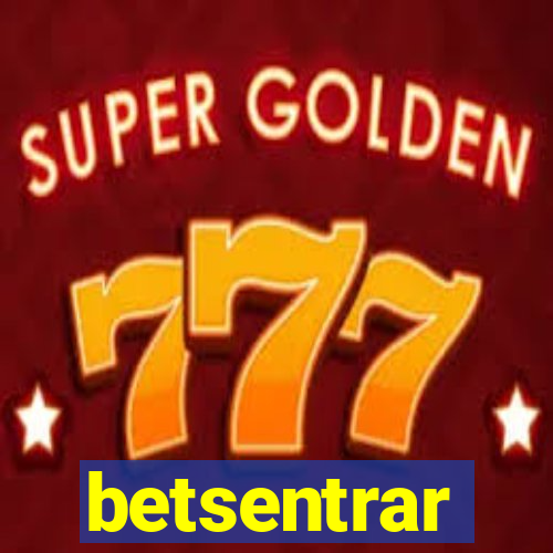 betsentrar