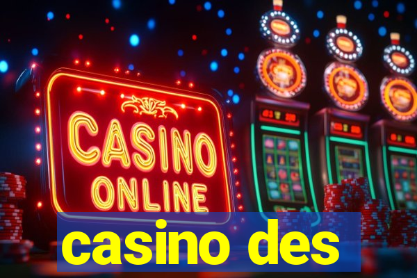 casino des