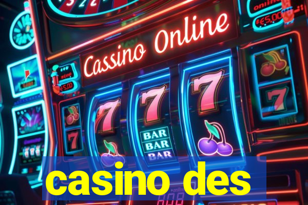 casino des