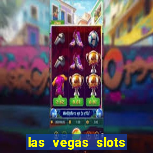 las vegas slots for free