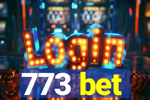 773 bet