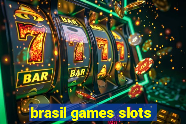 brasil games slots