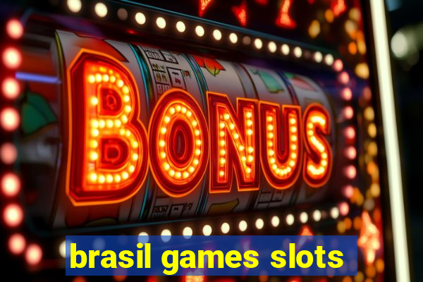 brasil games slots